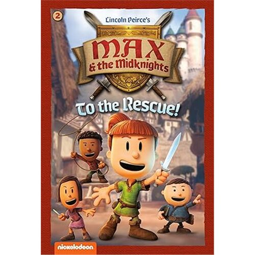 现货To the Rescue!: Book 2 (Nickelodeon: Max & the Midknights)[9780593809303]
