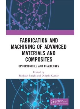 按需印刷不退不换TF Fabrication and Machining of Advanced Materials and Composites