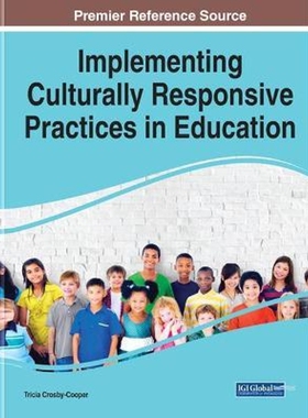 按需印刷不退不换Implementing Culturally Responsive Practices in Education[9781799833314]