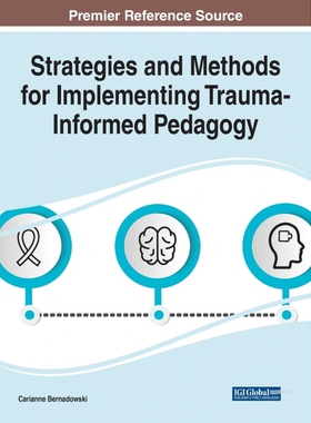 按需印刷不退不换Strategies and Methods for Implementing Trauma-Informed Pedagogy[9781799874737]