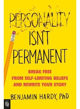 预订Personality Isn't Permanent:Break Free from Self-Limiting Beliefs and Rewrite Your Story