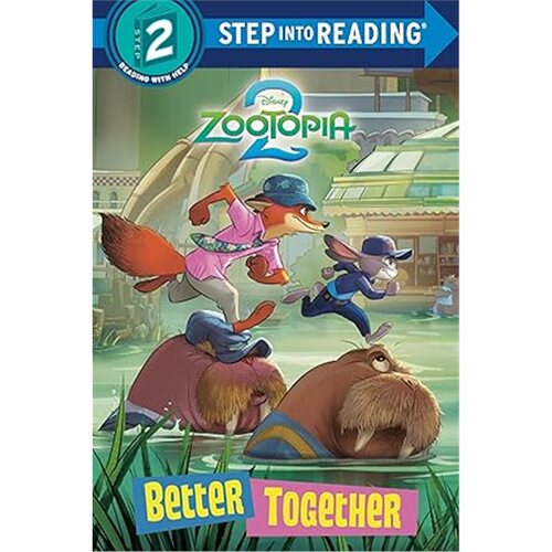 现货 更好的我们 迪士尼疯狂动物城2 Better Together (Disney Zootopia 2) step to reading 2 上海外文 [9780736445696]