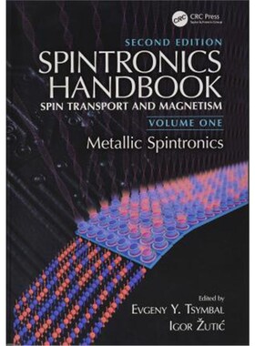 预订不退不换Spintronics Handbook, Second Edition: Spin Transport and Magnetism:Volume One: Metallic Spintronics