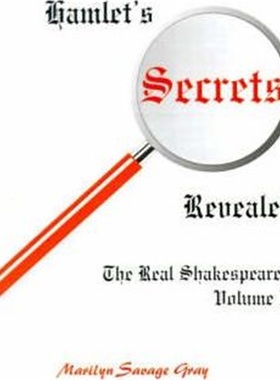按需印刷Hamlet's Secrets Revealed:The Real Shakespeare: Volume II[9780595193301]