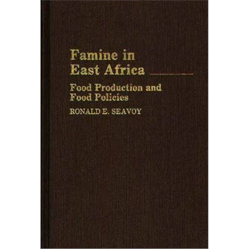 预订famine in east africa:food production and food policies