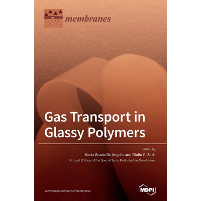 按需印刷Gas Transport in Glassy Polymers[9783036502120]