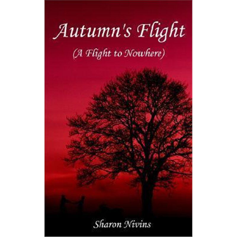 按需印刷不退不换Autumn's Flight:A Flight to Nowhere[9781410762511]