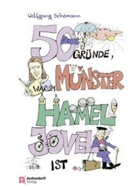 预订【德语】50 Grunde, warum Munster hamel jovel ist![9783402246177]