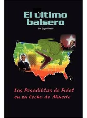 按需印刷El Ultimo Balsero''[9781441523266]