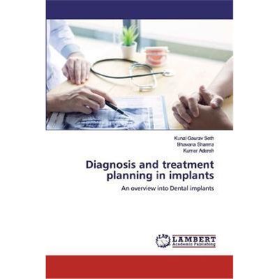 按需印刷Diagnosis and treatment planning in implants[9786200548689]