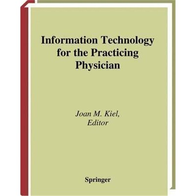 预订Information Technology for the Practicing Physician[9780387989846]
