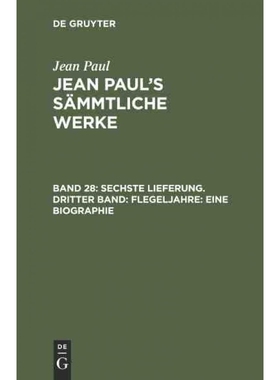 按需印刷DEG Sechste Lieferung. Dritter Band: Flegeljahre. Eine Biographie[9783111037929]