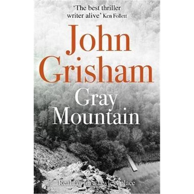 预订Gray Mountain:A Bestselling Thrilling, Fast-Paced Suspense Story