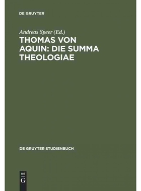 按需印刷DEG Thomas von Aquin: Die Summa theologiae[9783110171259]