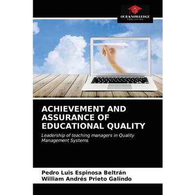 按需印刷ACHIEVEMENT AND ASSURANCE OF EDUCATIONAL QUALITY[9786203188899]
