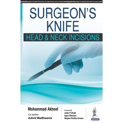 按需印刷SURGEON'S KNIFE Head and Neck Incisions[9789386056863]