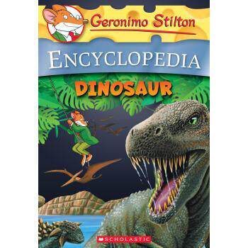 【外文书店】老鼠记者 英文原版 恐龙百科Geronimo Stilton Encyclopedia: Dinosaur儿童阅读科普故事绘本 彩色插图青少年探险书籍