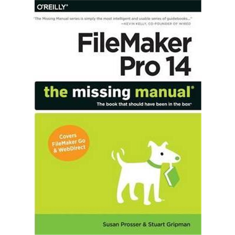 按需印刷图书Filemaker Pro 14: The Missing Manual[9781491917480]