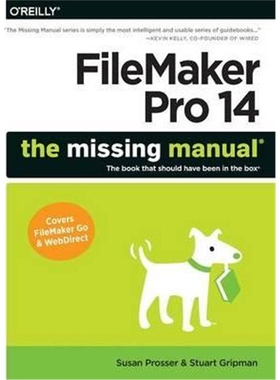 按需印刷图书Filemaker Pro 14: The Missing Manual[9781491917480]