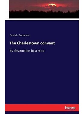 按需印刷The Charlestown convent[9783741193477]