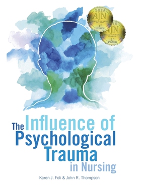 按需印刷不退不换The Influence of Psychological Trauma in Nursing[9781945157981]