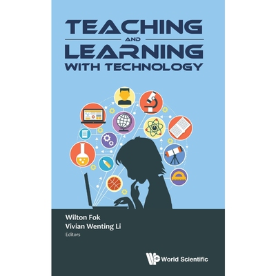 按需印刷不退不换Teaching and Learning with Technology[9789813148819]