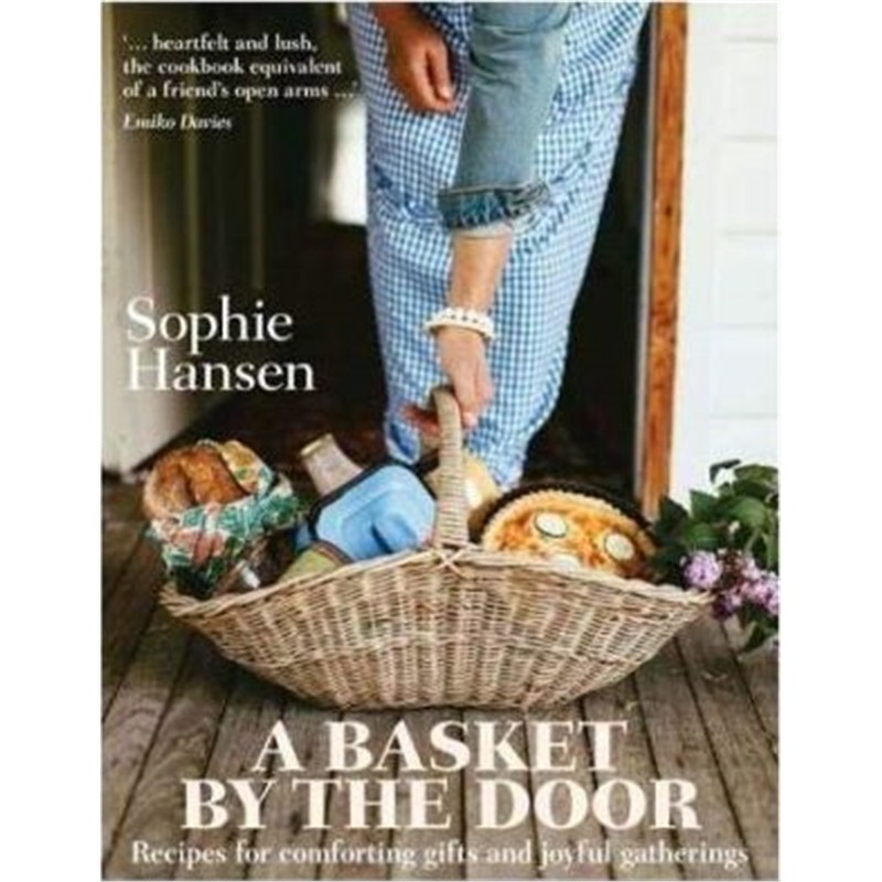 预订a basket by the door:recipes for comforting gifts and joyful