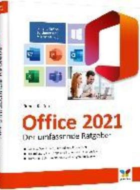预订【德语】 Office 2021:Der umfassende Ratgeber für Ein- und Umsteiger. Komplett in Farbe. Auch