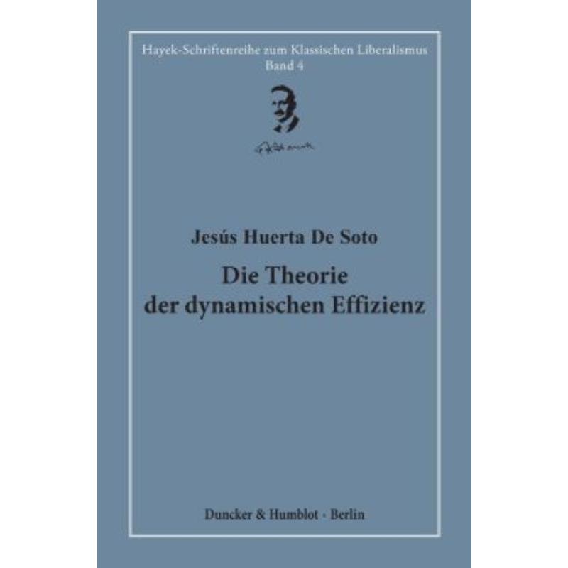 预订【德语】 Die Theorie der dynamischen Effizienz:Unt