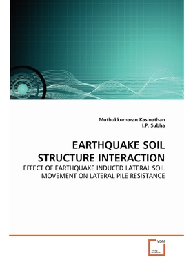 按需印刷EARTHQUAKE SOIL STRUCTURE INTERACTION[9783639216127]