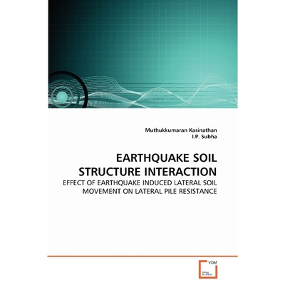 按需印刷EARTHQUAKE SOIL STRUCTURE INTERACTION[9783639216127]