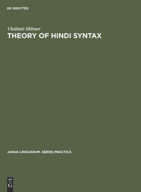 按需印刷不退不换DGYT Theory of Hindi syntax[9783111001449]