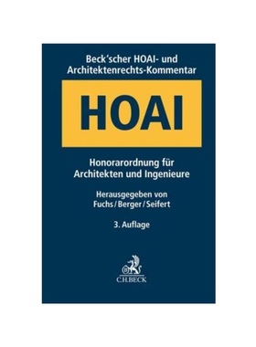 预订【德语】Beck'scher HOAI- und Architektenrechts-Kommentar:Honorarordnung für Architekten und Ingenieure