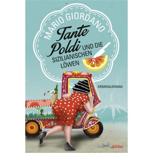 预订【德语】Tante Poldi und die sizilianischen Lowen[9783404174140]
