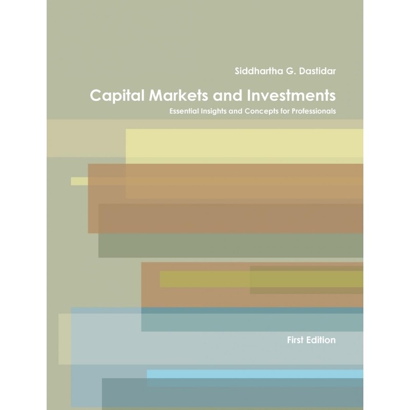 按需印刷不退不换Capital Markets and Investments[9780998814506]