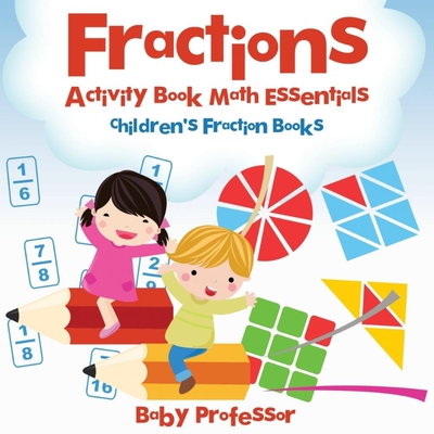 按需印刷Fractions Activity Book Math Essentials[9781683263791]
