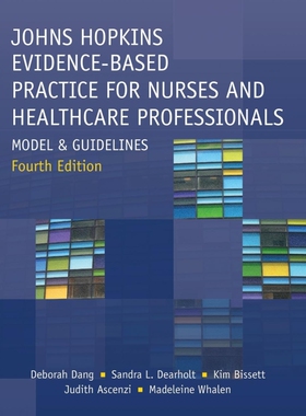 按需印刷Johns Hopkins Evidence-Based Practice for Nurses and Healthcare Professionals, Fourth Edition[9781646480609]