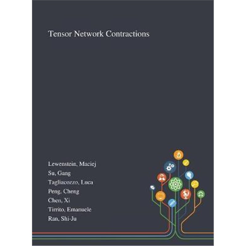 按需印刷Tensor Network Contractions[9781013273636]