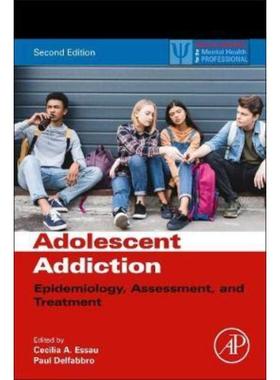 预订Adolescent Addiction:Epidemiology, Assessment, and Treatment