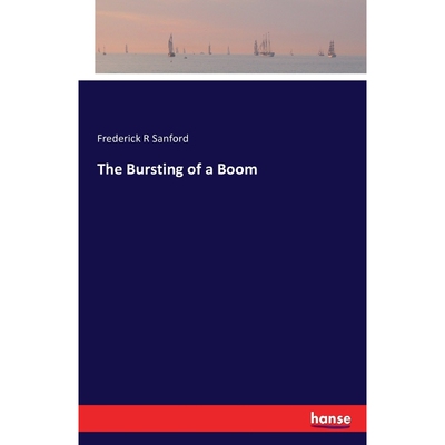 按需印刷The Bursting of a Boom[9783743329706]