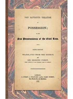 按需印刷Von Savigny's Treatise on Possession[9781584772897]