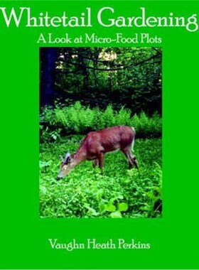 按需印刷不退不换Whitetail Gardening[9781420856446]