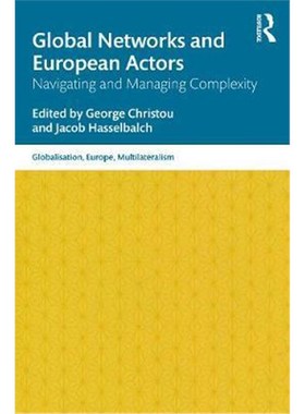按需印刷Global Networks and European Actors:Navigating and Managing Complexity[9780367720803]