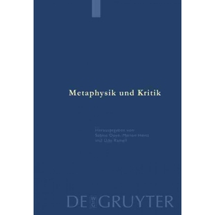 按需印刷不退不换DEG Metaphysik und Kritik[9783110174458]