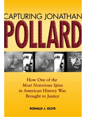 预订Capturing Jonathan Pollard[9781591146476]