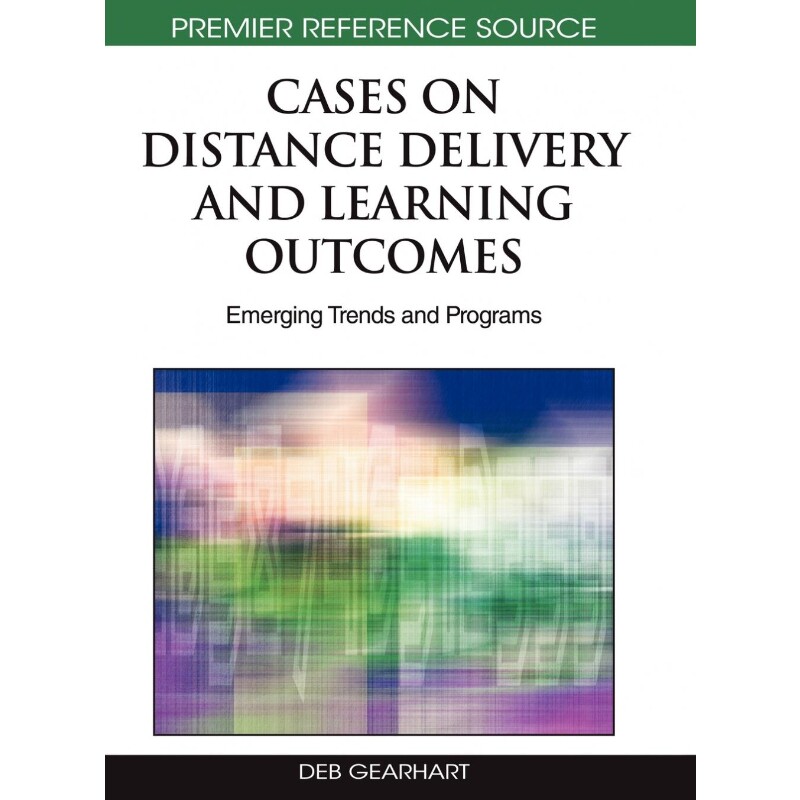 按需印刷不退不换Cases on Distance Delivery and Learning Outcomes[9781605668703]