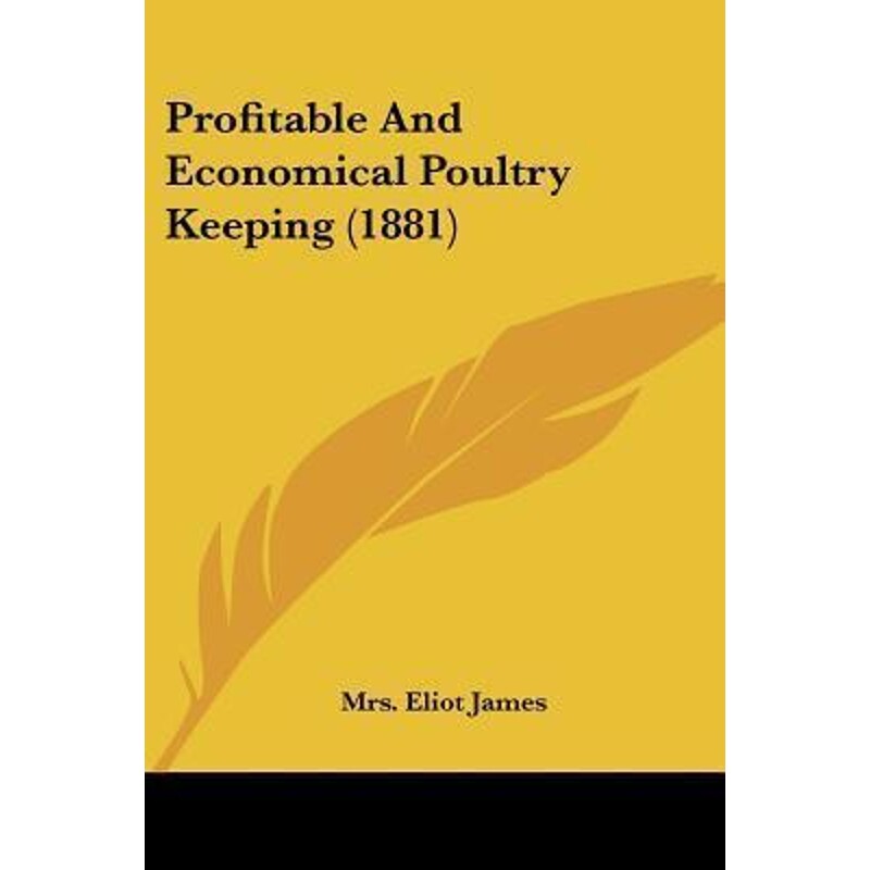 按需印刷不退不换Profitable And Economical Poultry Keeping (1881)[9781120863959]