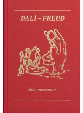 预订不退不换德语 Dali - Freud. Eine Obsession:Ausst. Kat. Belvedere, Wien 2022