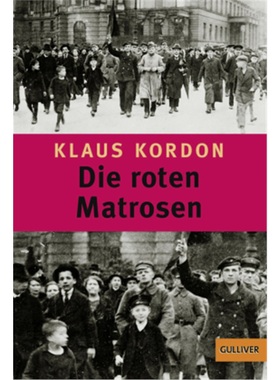 预订【德语】Die roten Matrosen oder Ein vergessener Winter[9783407789211]