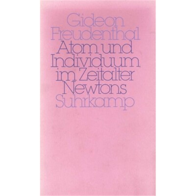 预订【德语】Atom und Individuum im Zeitalter Newtons:Zur Genese der mechanistischen Naturph
